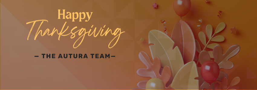 Happy Thanksgiving from Autura
