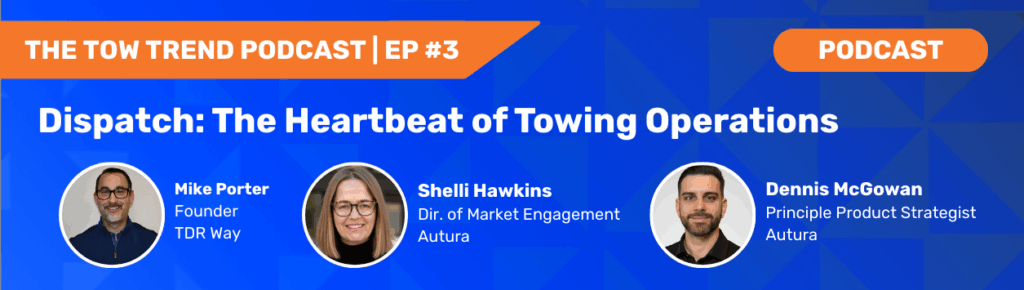 Tow-Trend-Podcast-Ep-3-on-Dispatch_feature