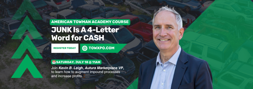 TowXpo Academy Course promotion with impound yard background and image of speaker Kevin B. Leigh